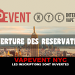 VAPEVENT NYC : Les inscriptions sont ouvertes !