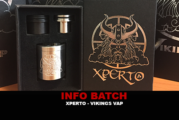 INFO BATCH : Dripper Xperto (Vikings Vap)