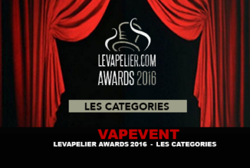 VAPEVENT : LEVAPELIER.COM AWARDS 2016 – Les Catégories