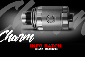 INFO BATCH : Atomiseur Charm (Markbugs)