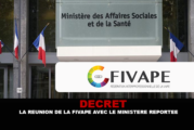DÉCRET : La réunion de la FIVAPE avec le ministère est reportée.