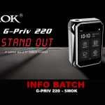 INFO BATCH : G-PRIV 220W (Smok)