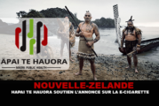 NOUVELLE-ZELANDE : Hapai Te Hauora soutien l&rsquo;annonce sur la e-cigarette !