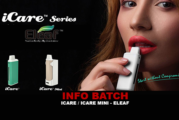 INFO BATCH : iCare / iCare Mini (Eleaf)