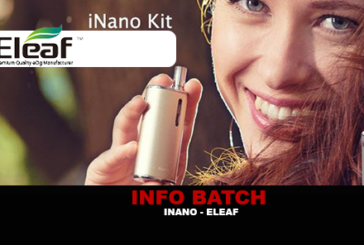 INFO BATCH : Inano (Eleaf)