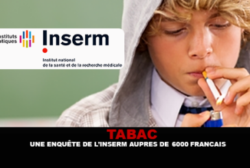 TABAC : Une enquête de l&rsquo;INSERM auprès de 6000 Français