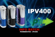 INFO BATCH : IPV400 200W TC (Pioneer4you)