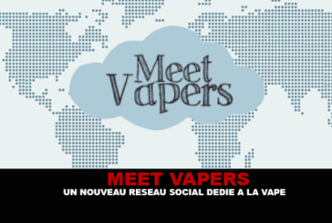 MEET VAPERS : Un nouveau réseau social dédié à la vape !