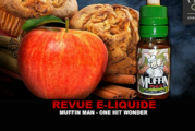 REVUE : MUFFIN MAN (GAMME TOP SHELF ) PAR ONE HIT WONDER
