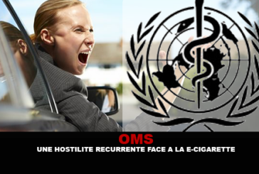 OMS : Une hostilité récurrente face à la cigarette électronique.