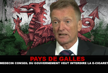 PAYS DE GALLES : Le médecin conseil du gouvernement veut interdire la e-cigarette.