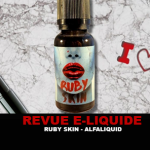 REVUE : RUBY SKIN (GAMME DARK STORY) PAR ALFALIQUID