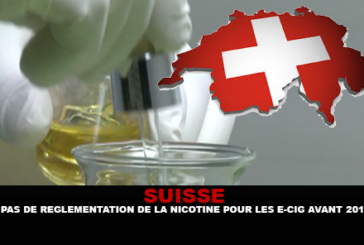 SUISSE : Pas de réglementation de la nicotine pour la e-cigarette avant 2018.