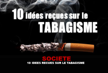 SOCIETE : 10 idées reçues sur le tabagisme !