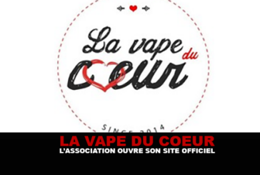 VAPE DU COEUR : L&rsquo;association ouvre son site officiel.