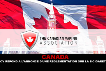 CANADA : L&rsquo;ACV répond à l&rsquo;annonce d&rsquo;une réglementation fédérale sur la e-cigarette.