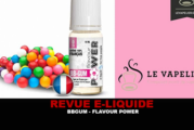 REVUE : BB-GUM (GAMME 50/50) PAR FLAVOUR POWER