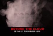 BEYOND THE CLOUD : Le film est disponible en ligne !