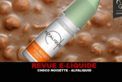 REVUE : CHOCO NOISETTE PAR ALFALIQUID