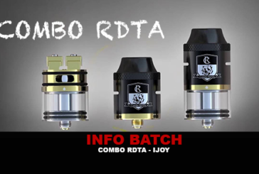 INFO BATCH : Combo RDTA (Ijoy)