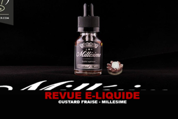 REVUE : CUSTARD FRAISE (GAMME MILLÉSIME) PAR MILLÉSIME