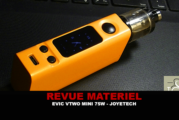 REVUE : EVIC VTWO MINI 75W PAR JOYETECH