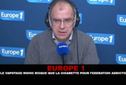 EUROPE 1 : Le vapotage moins risqué que la cigarette pour fédération addiction.