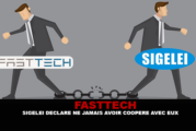 FASTTECH : Sigelei déclare ne jamais avoir coopéré avec eux.
