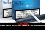 CANADA : Pour Big Tobacco, Iqos est moins dommageable que le paquet neutre…