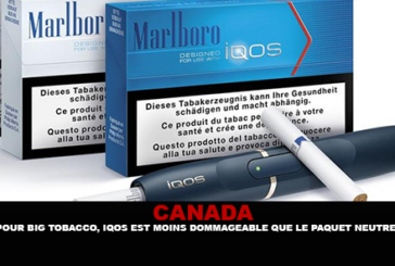 CANADA : Pour Big Tobacco, Iqos est moins dommageable que le paquet neutre…