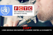 COP 7 : L&rsquo;OMS dévoile son rapport à charge contre la e-cigarette.