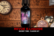 REVUE : SECRET TIME (GAMME SECRET) PAR FLAVOR HIT