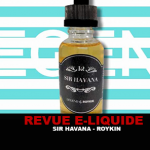 REVUE : SIR HAVANA (GAMME LEGEND) PAR ROYKIN