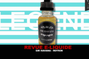REVUE : SIR HAVANA (GAMME LEGEND) PAR ROYKIN