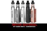 REVUE : KIT SUBOX MINI C PAR KANGERTECH