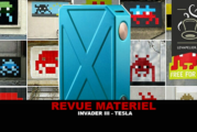 REVUE : INVADER III PAR TESLA