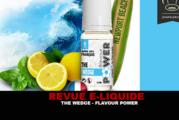 REVUE : THE WEDGE (GAMME 50/50) PAR FLAVOUR POWER