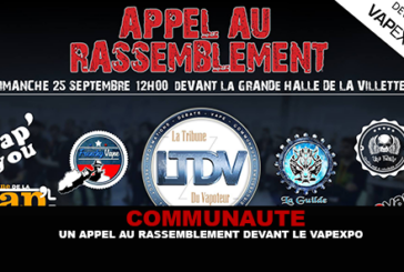 COMMUNAUTÉ : Un appel au rassemblement lors du Vapexpo.