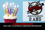 ANNIVERSAIRE : 2 ans déjà ! La lettre de la rédaction Vapoteurs.net