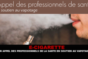 E-CIGARETTE : Un appel des professionnels de la santé en soutien au vapotage.