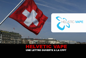 HELVETIC VAPE : Une lettre ouverte à la commission fédérale pour la prévention du tabagisme.