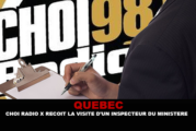 QUÉBEC : Choi Radio X reçoit la visite d&rsquo;un inspecteur du ministère.