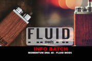 INFO BATCH : Momentum Dna 40 (Fluid Mods)