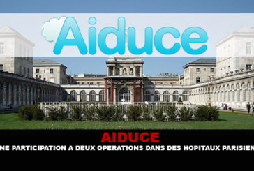 AIDUCE : Une participation à deux opérations dans des hôpitaux parisiens.