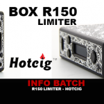 INFO BATCH : BOX R150 LIMITER (HOTCIG)