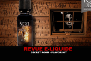 REVUE : SECRET ROOM (GAMME SECRET) PAR FLAVOR HIT