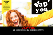 VAP&rsquo;YOU : Le 4éme numéro du magazine arrive !