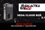 INFO BATCH : Vega Cloud Box V2.1 (Galactika)