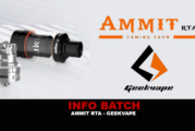 INFO BATCH : Ammit RTA (Geekvape)