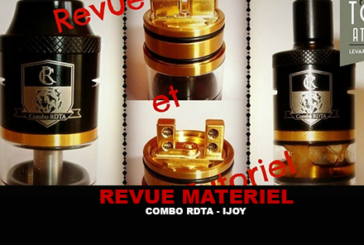 REVUE / TUTORIEL : COMBO RDTA PAR IJOY